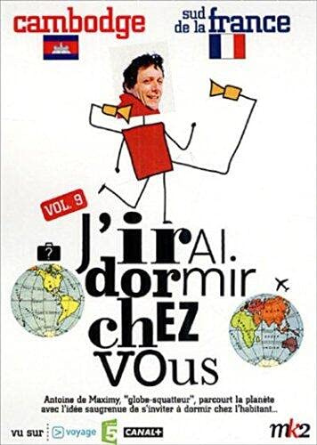 J'irai dormir chez vous, vol. 9 : cambodge / sud de la France [FR Import]