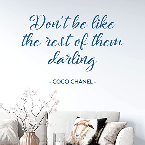 Wandsticker mit Zitat Don't be like the rest of them Darling von Coco Chanel