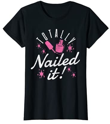 Damen Nageldesign Maniküre Fingernägel Nageldesignerin Geschenk T-Shirt