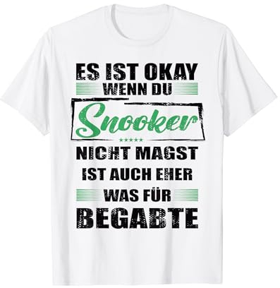 Snooker Lustiger Spruch für Mann & Frau Billiard T-Shirt