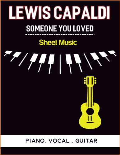 Lewis Capaldi Someone You Loved Sheet Music: 18 Songs Anthology