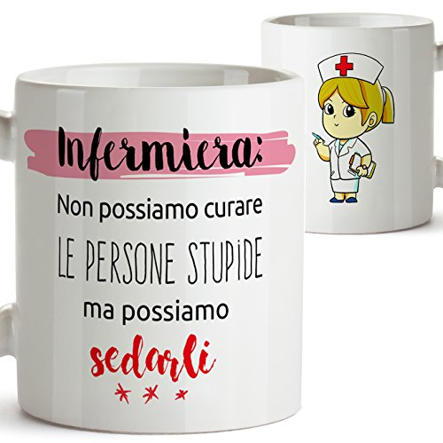 Tazza Mug - Regalo per un'infermiera Non possiamo Curare Le Persone stupide ma possiamo sedarli - Tazze con Scritte, sorprese/Regali per lei. Ceramica