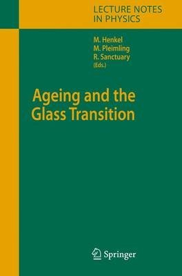 [(Ageing and the Glass Transition)] [Edited by Malte Henkel ] published on (November, 2010)