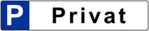 Schild – Privat - Kfz Kennzeichen Nummern-schild Parkplatz-schild Park-schild – 52x11cm mit Bohrlöchern | stabile 3mm starke Aluminiumverbundplatte – S00019C +++ in 5 Varianten erhältlich