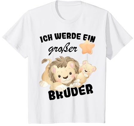 Ich Werde Ein Großer Bruder 2026 Löwe Nachwuchs Verkünden T-Shirt