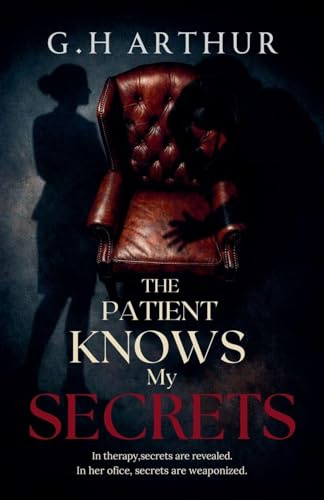 The Patient Knows My Secrets