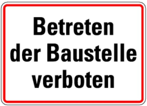 Schild Alu Betreten der Baustelle verboten 250x350mm