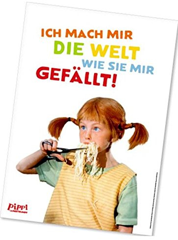 Pippi Langstrumpf. Poster Pippi isst Spaghetti: Ich mach mir die Welt wie sie mir gefällt!