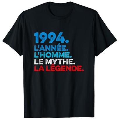 Cadeau Anniversaire Millésime 1994 Année Homme Mythe Légende T-Shirt