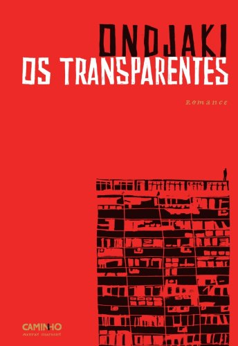 Os Transparentes (Portuguese Edition)