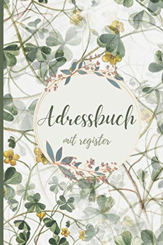 Adressbuch : Adressbuch mit register: kontaktbuch telefonbuch telefonnummern | adressbuch a5 mit register mit geburtstagskalender | telefonnummernbuch adressbüchlein notizbuch kontaktadressen
