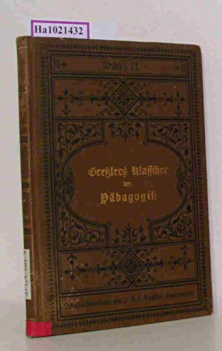 Luther als Pädagog. Vollständige Darstellung der pädagogischen Gednaken des großen Reformators in übersichtlicher und systematischer Ordnung. Für alle Erzieher, Lehrer, Leiter und Freunde der Sch