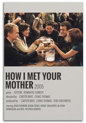 KGKAWERT Poster 'How I Met Your Mother', Vintage-Kunst, Raumdekoration, ästhetisches Poster für Schlafzimmer, Wohnzimmer, Wände, 30 x 45 cm, ungerahmter Stil