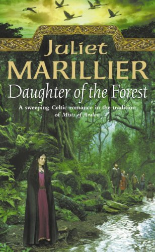 Daughter of the Forest (The Sevenwaters Trilogy Book 1) (English Edition)