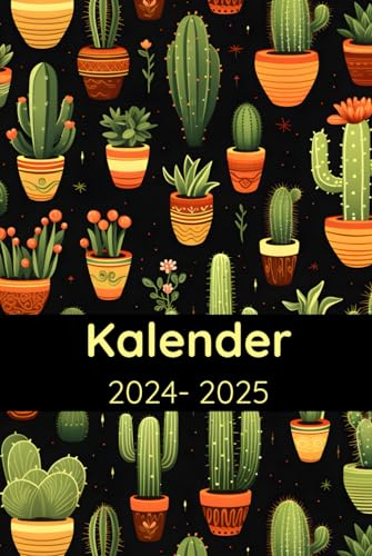 Kalender 2024-2025: Geschenk für Liebhaber von Kakteen, Sukkulenten, Gartenarbeit, Gartenbau, Terminplaner, Wochenplaner und Monatsplaner