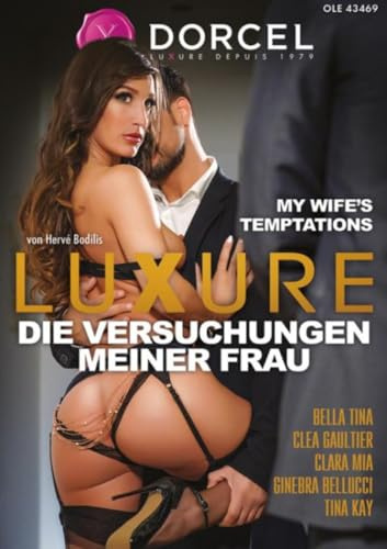 Luxure - Die Versuchungen meiner Frau [uncut]