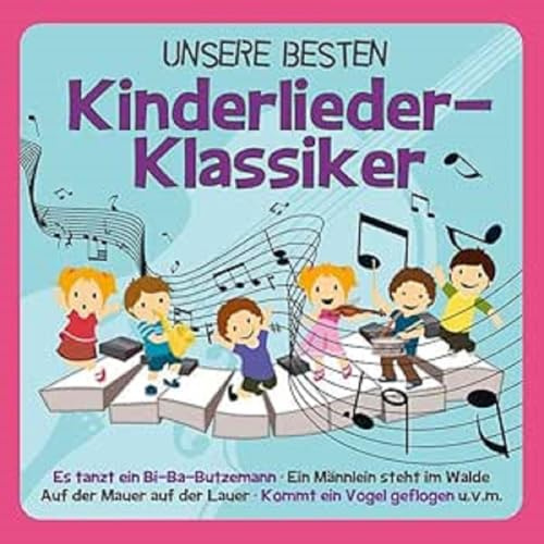 Unsere Besten Kinderlieder-Klassiker