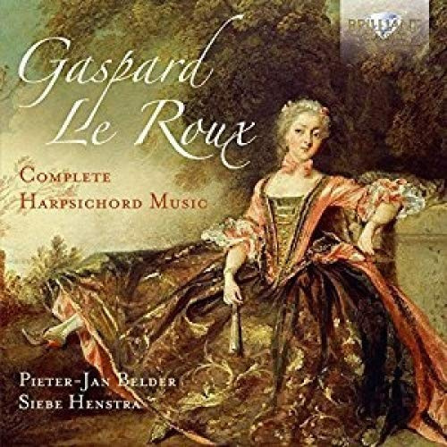 Gaspard le roux: complete harpsichord music