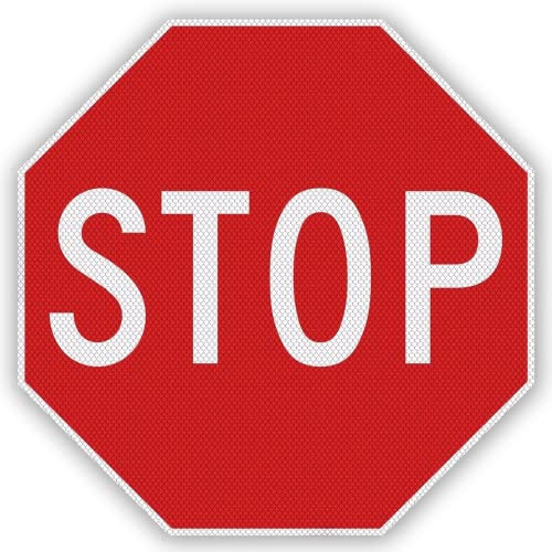 Stop Sign Street Road Sign 30 x 30. Hoja reflectante de grado diamante 3M con garantía de 14 años.