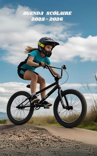 AGENDA SCOLAIRE 2025 2026 – BMX RACE: Calendrier journalier 2025 2026 | 1 jour par page | planificateur pour élève, élémentaire, collégien, lycée et étudiant | Couverture Sport