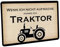 Crealuxe Fussmatte – “ Wenn ich Nicht aufmache fahre ich Traktor “ - 60x40 cm - Gummi Rückseite/rutschfest - Filzoberfläche - Bedruckte Türmatte - Innenmatte - Schmutzmatte