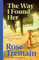 The Way I Found Her: From the Sunday Times bestselling author (English Edition)