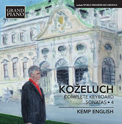 Kozeluch: Complete Sonatas for Solo Keyboard, Vol. 4
