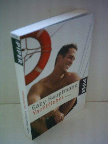 Gaby Hauptmann: Yachtfieber