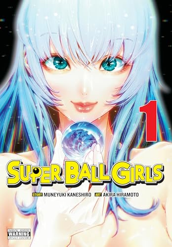 Super Ball Girls, Vol. 1: Volume 1