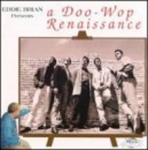 Eddie Brian Presents Doowop Renaissance