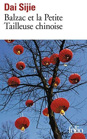 Balzac et la Petite Tailleuse chinoise (French Edition) by Sijie, Daj (2002) Mass Market Paperback