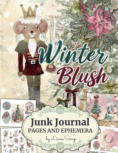 Winter Blush: Junk Journal Pages and Ephemera