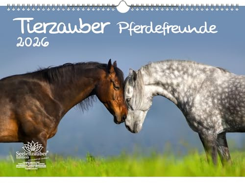 Tierzauber Pferdefreunde DIN A3 Kalender für 2026 Pferde und Fohlen - Seelenzauber