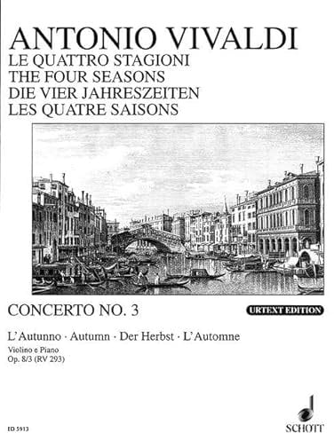 Die vier Jahreszeiten: Der Herbst F-Dur. op. 8/3. RV 293 / PV 257. Violine, Streicher und Basso continuo. Klavierauszug mit Solostimme.