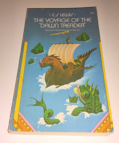 The Voyage of the Dawn Treader: Narnia #3