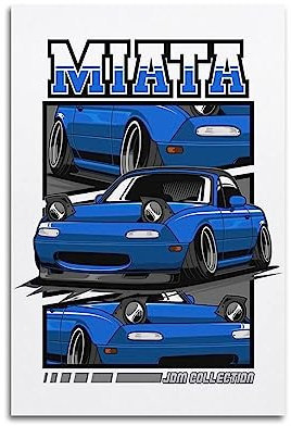 JDM Auto-Poster für Mazda MX-5 Miata Rennauto, dekoratives Gemälde, Leinwand, Wand- und Kunstbild, Familienschlafzimmer, Dekoration, 40 x 60 cm