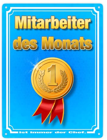 Metallschild XXL in 28x38 cm Mitarbeiter des Monats - ist immer der Chef mit Medaille als Auszeichnung für Mitarbeiter oder Geschenk für Kollegen Trophäe für besondere Leistung