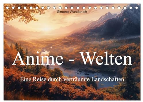 Anime - Welten: Eine Reise durch verträumte Welten (Tischkalender 2026 DIN A5 quer), CALVENDO Monatskalender: Komm mit in magische Landschaften im Anime - Style! (CALVENDO Kunst)