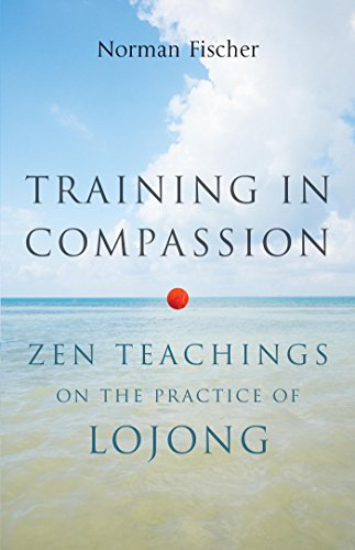 Training in Compassion: Zen Teachings on the Practice of Lojong (English Edition)