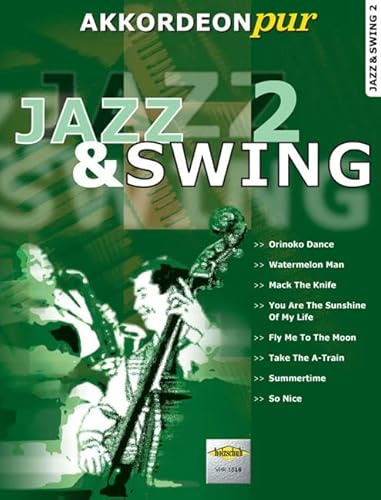 Akkordeon Pur: Jazz and Swing 2 - Accordion - Buch