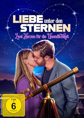 Liebe unter den Sternen - Zwei Herzen für die Unendlichkeit