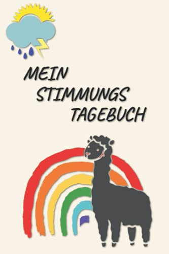 Mein Stimmungs Tagebuch: Stimmungs- & Gefühlstagebuch für Borderliner zum Ausfüllen