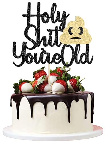 1Pc Holy Shit You are Old Cake Topper Glitter Cheers to Funny 30/40/50/60 Years Birthday Cake Pick Decoration for Funny Old Birthday Retirement Party Cake Decorations Supplies