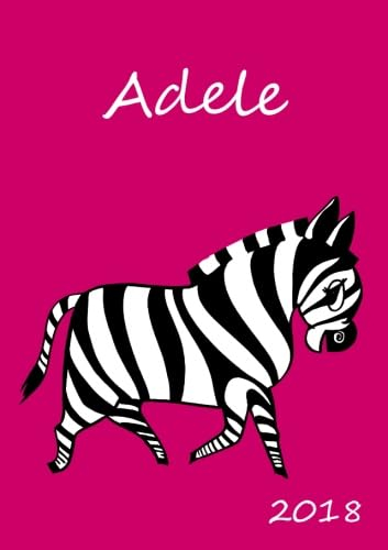 2018: personalisierter Kalender 2018 - Adele - DIN A5 - eine Woche pro Doppelseite