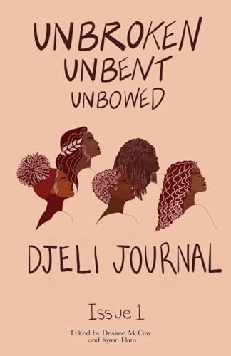 Unbroken, Unbent, Unbowed