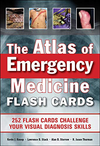 The Atlas of Emergency Medicine Flashcards: 264 Flashcards Sharpen Your Visual Diagnosis Skills