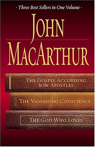 The Gospel According to the Apostles/the Vanishing Conscience/the God Who Loves: Without Sticker