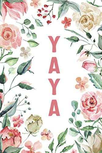 YAYA: Yaya Notebook, Cute Lined Notebook, Yaya Gifts, Pink Flower, Floral