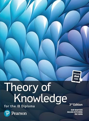Theory of Knowledge for the IB Diploma (Pearson International Baccalaureate Diploma: International Editions)