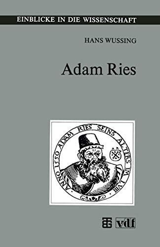 Adam Ries (Einblicke in die Wissenschaft) (German Edition)